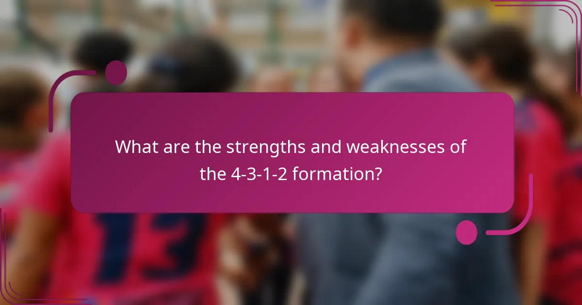 What are the strengths and weaknesses of the 4-3-1-2 formation?